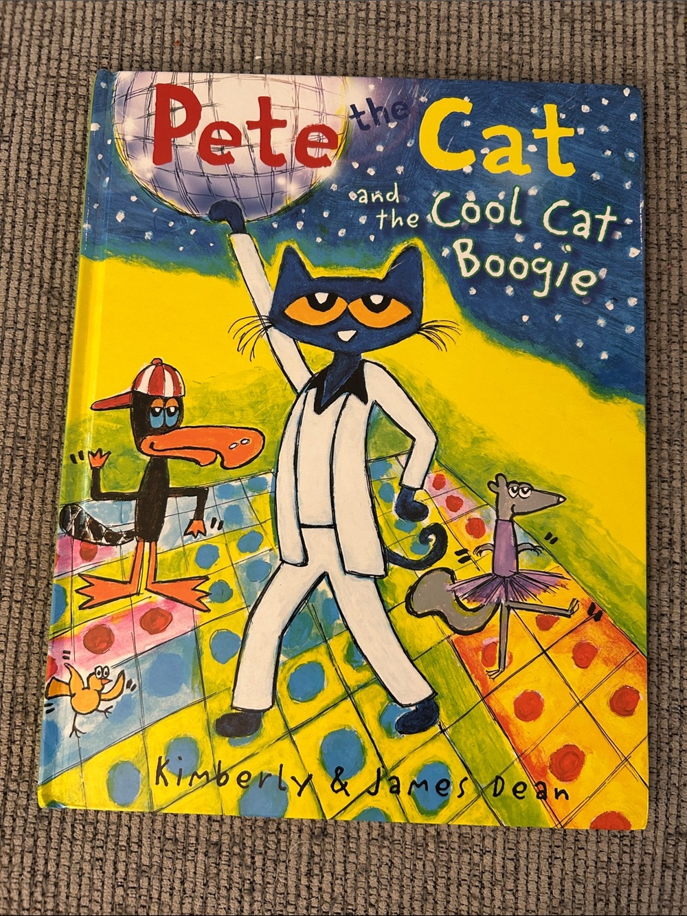 Pete the Cat and the Cool Cat Boogie hardcover book by Kimberly & James Dean